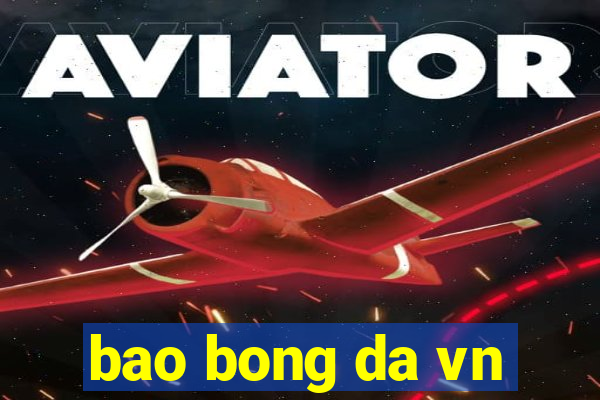 bao bong da vn