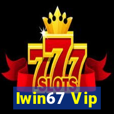 Iwin67 Vip