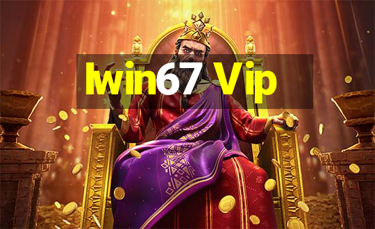 Iwin67 Vip