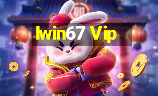 Iwin67 Vip