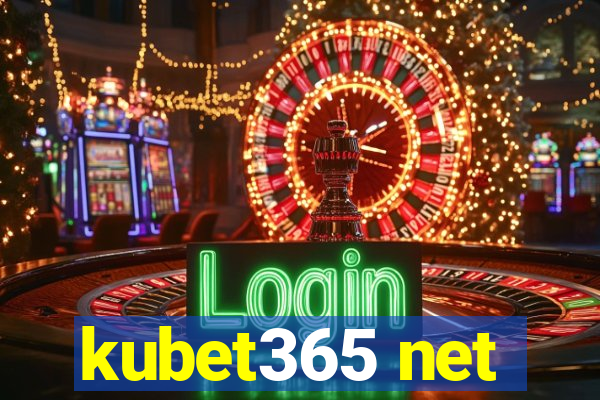 kubet365 net