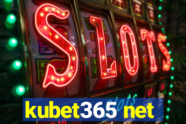 kubet365 net