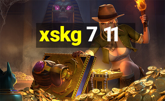 xskg 7 11