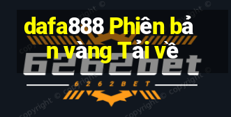 dafa888 Phiên bản vàng Tải về