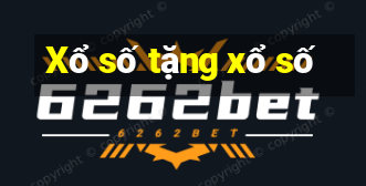 Xổ số tặng xổ số