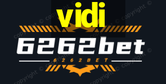 vidi