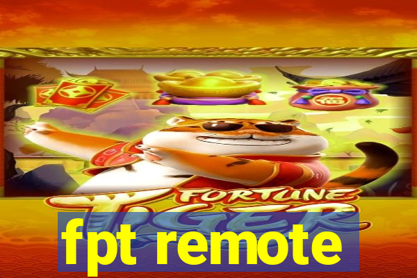 fpt remote