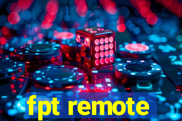 fpt remote