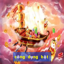 công dụng bột chùm ngây