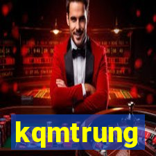 kqmtrung