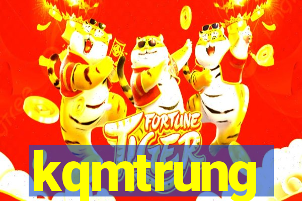 kqmtrung