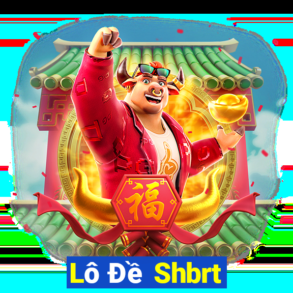 Lô Đề Shbrt