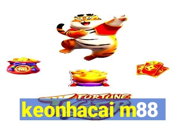 keonhacai m88