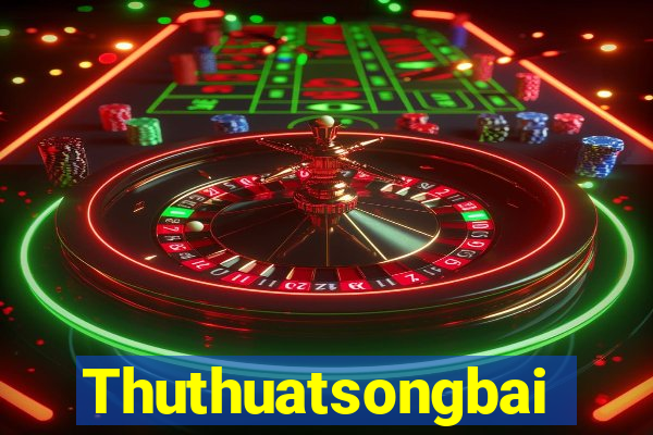 Thuthuatsongbai Download Game Đánh Bài