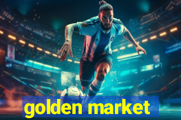 golden market