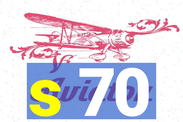 s 70