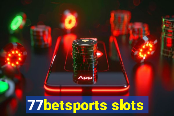 77betsports slots