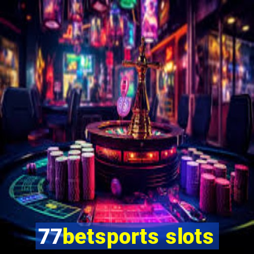 77betsports slots