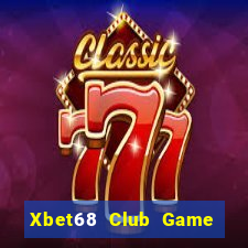 Xbet68 Club Game Bài Qq