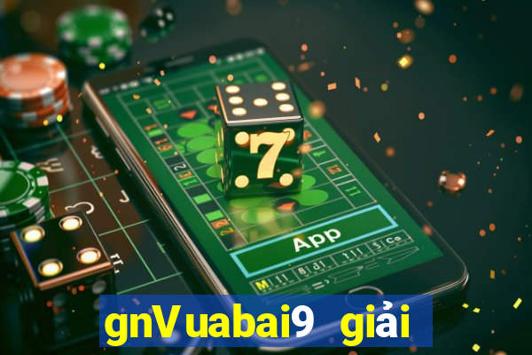 gnVuabai9 giải trí thực tế