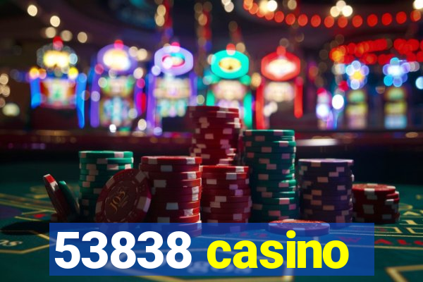 53838 casino