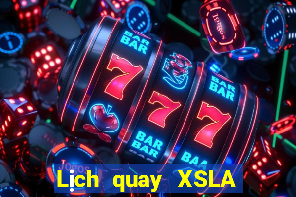 Lịch quay XSLA ngày 14