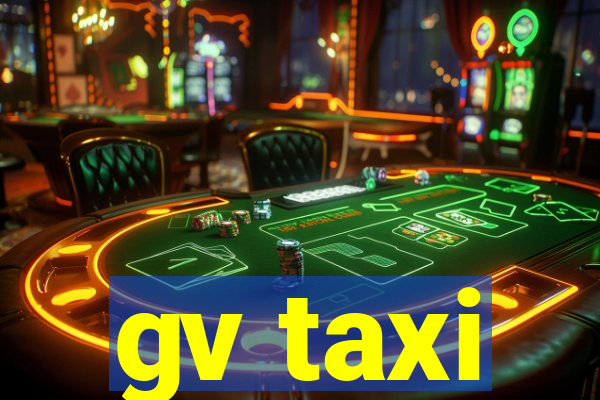 gv taxi