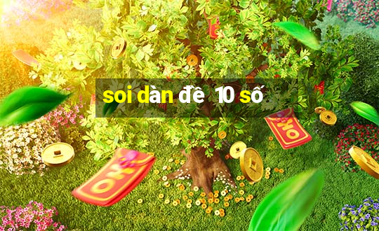 soi dàn đề 10 số