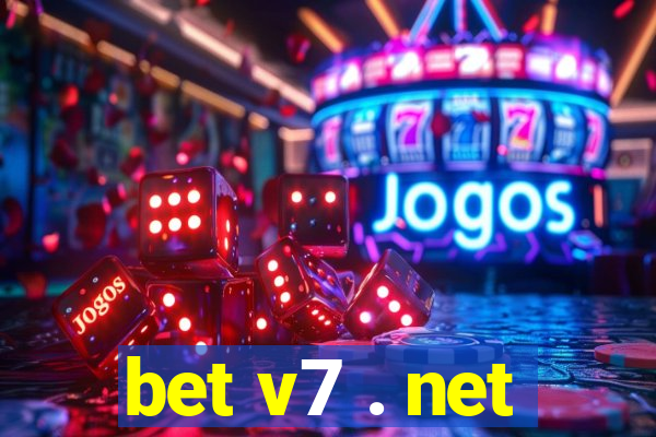 bet v7 . net