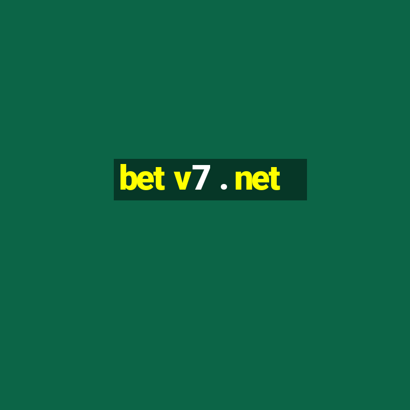 bet v7 . net