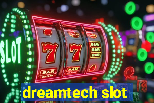 dreamtech slot