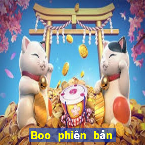 Boo phiên bản mới nhất