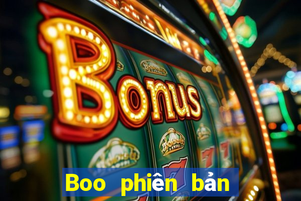 Boo phiên bản mới nhất