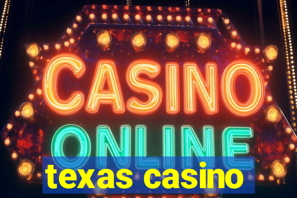 texas casino