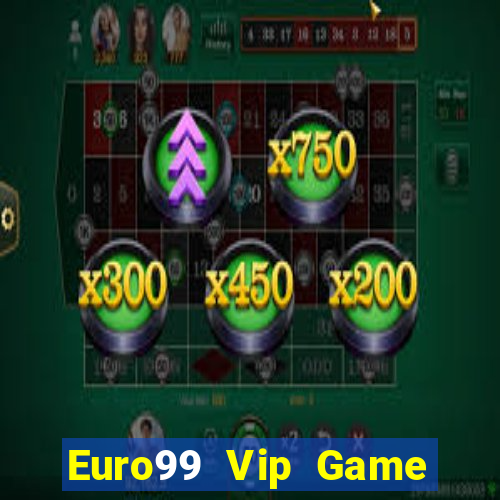 Euro99 Vip Game Bài 3C Cho Ios