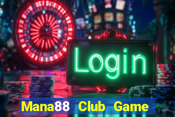 Mana88 Club Game Bài Qh88