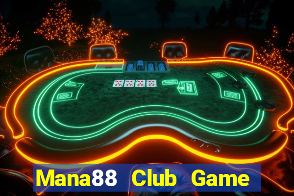 Mana88 Club Game Bài Qh88