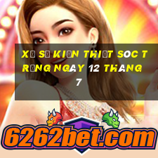 xổ số kiến thiết sóc trăng ngày 12 tháng 7