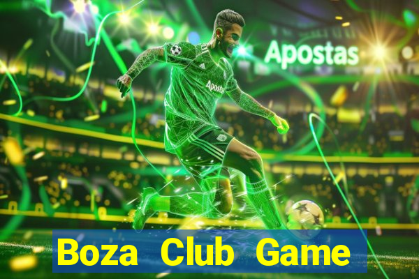 Boza Club Game Bài 52 Club