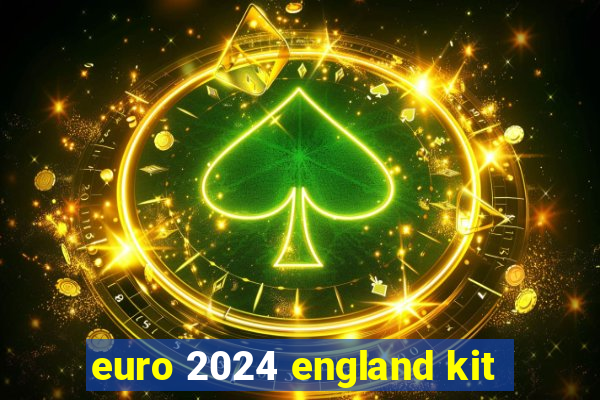 euro 2024 england kit