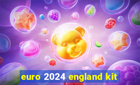 euro 2024 england kit