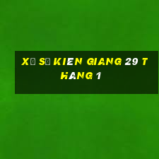 xổ số kiên giang 29 tháng 1