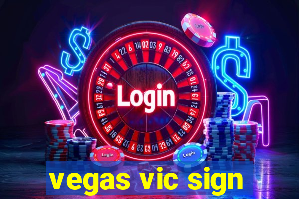 vegas vic sign