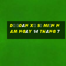 dự đoán xổ số miền nam ngày 14 tháng 7