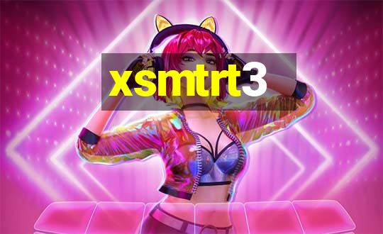 xsmtrt3