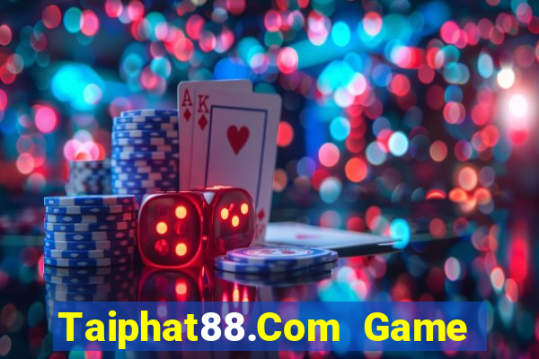 Taiphat88.Com Game Bài 777