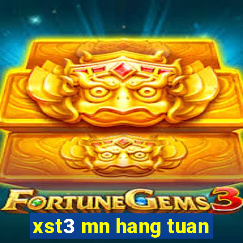 xst3 mn hang tuan