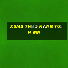 xsmb thứ 5 hàng tuần mn