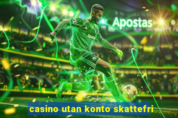 casino utan konto skattefri