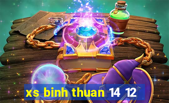 xs binh thuan 14 12